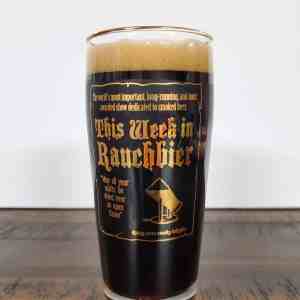 This Week In Rauchbier Glass